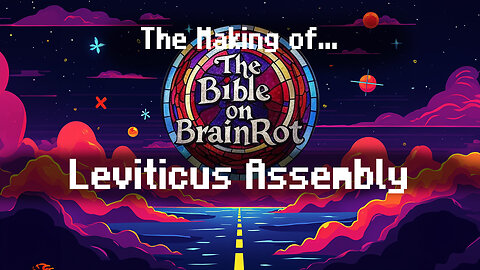 LIVE: Leviticus Assembly | The Making of The Bible on BrainRot