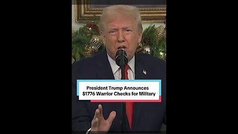 President Trump Announces $1,776 Dividend Checks for U.S. Military