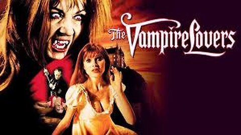 The Vampire Lovers 15 1970 ‧ Horror/Erotic ‧ 1h 31m
