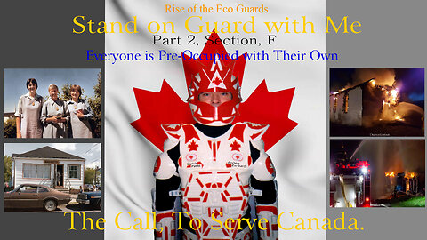 Stand on Guard with Me, Part 2 Section F, Everyone is Pre-Occupied.