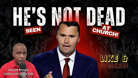 Charlie Kirk Came Back From the Dead
