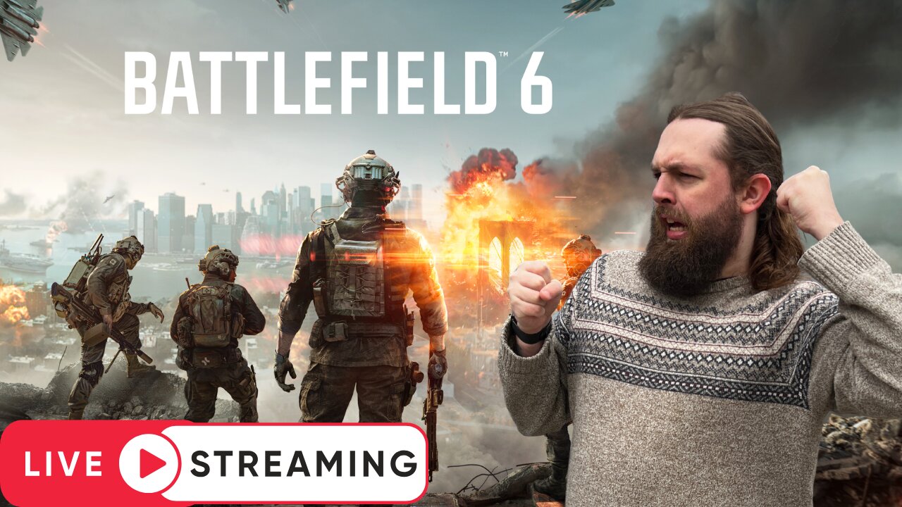 Live Streaming! Battlefield 6!