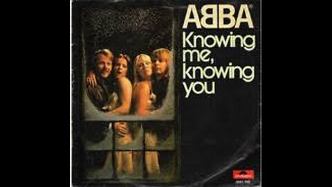 ABBA - Knowing Me Knowing You.