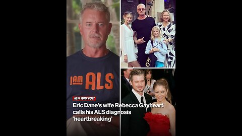 Eric Dane’s wife Rebecca Gayheart calls his ALS diagnosis ‘heartbreaking’