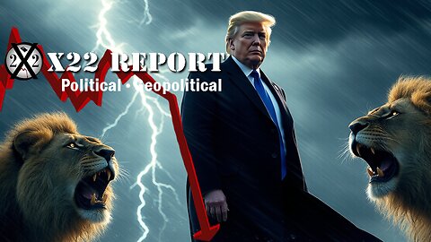 X22 Report. Trump News. And We Know. Sg Anon. Restored Republic ~ Coming