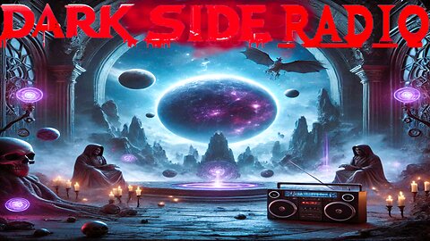 ⚡DARK SIDE RADIO⚡ Ep. 292