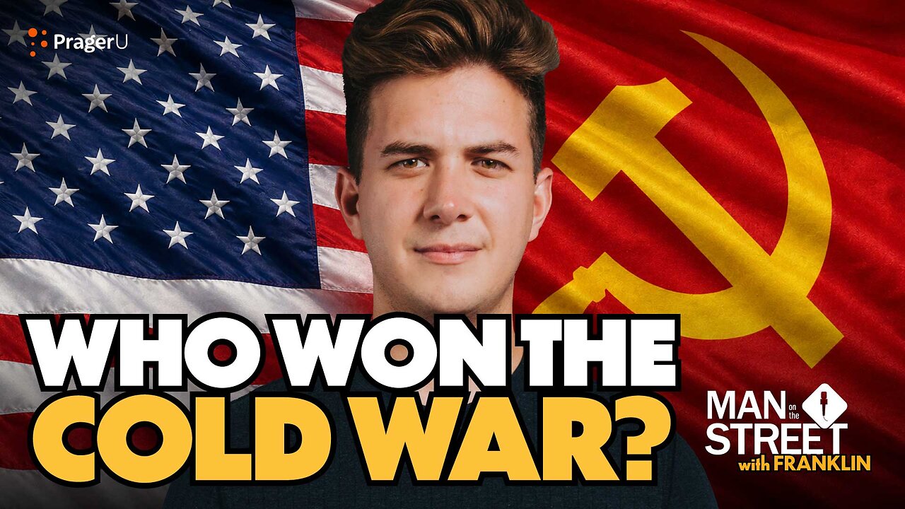 Who Won The Cold War? | Man on The Street | PragerU thumbnail