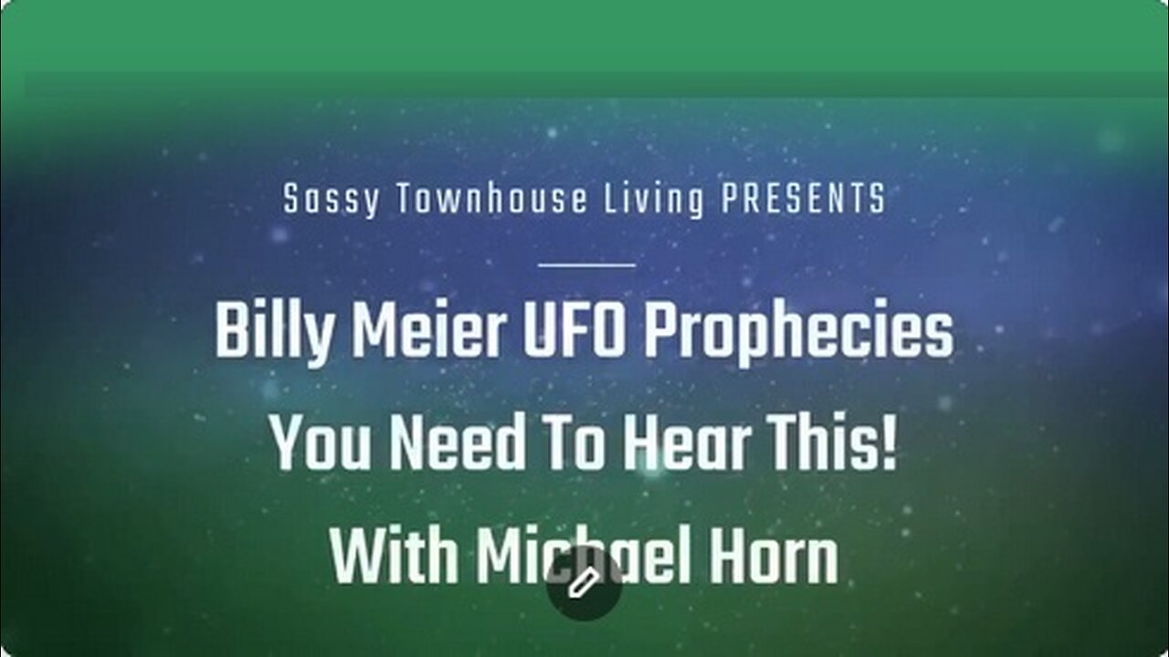 Ethereal Encounters - Billy Meier UFO Prophecies You Need To Hear - Michael Horn