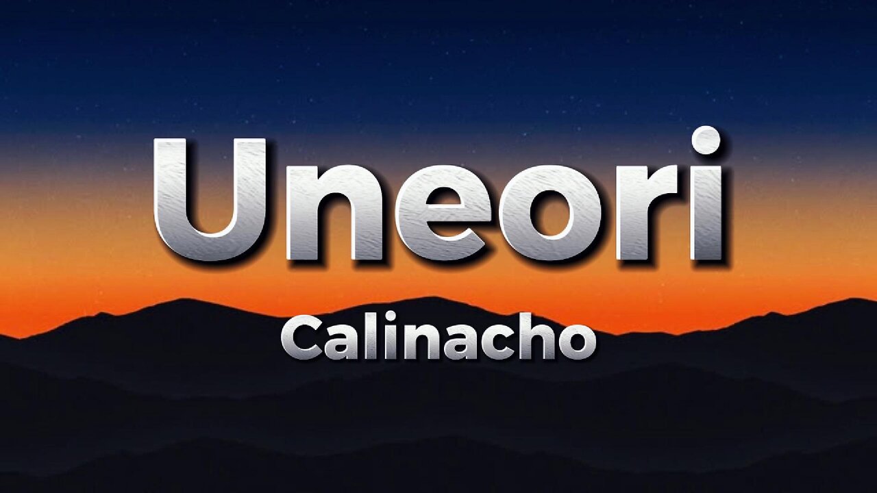 Uneori - Calinacho (lyrics)