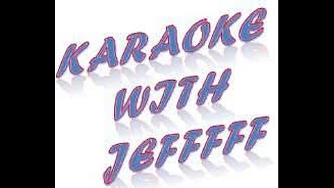 Karaoke with Jefffff