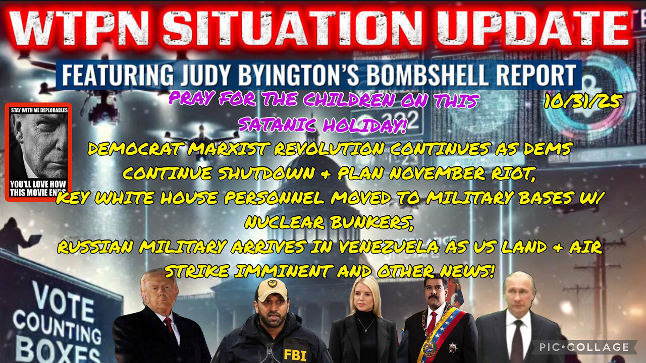 WTPN SITUATION UPDATE FEATURING RESTORED REPUBLIC 10/31/25