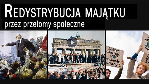 Redystrybucja majątku przez przełomy społeczne