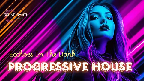 Progressive House / Echoes in the Dark - Hemi feat. NeonX