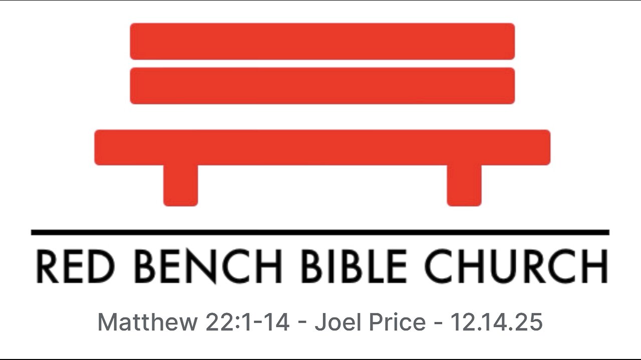 Matthew 22:1-14 - The Right Attitude at a Wedding - 12.14.25