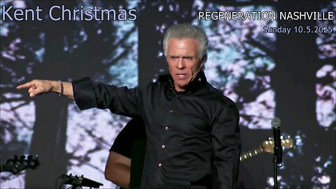 Kent Christmas - Regeneration Nashville Church - 10.5.2025 - Sunday Celebration