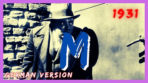 M | 1931 | Peter Lorre (FULL MOVIE)