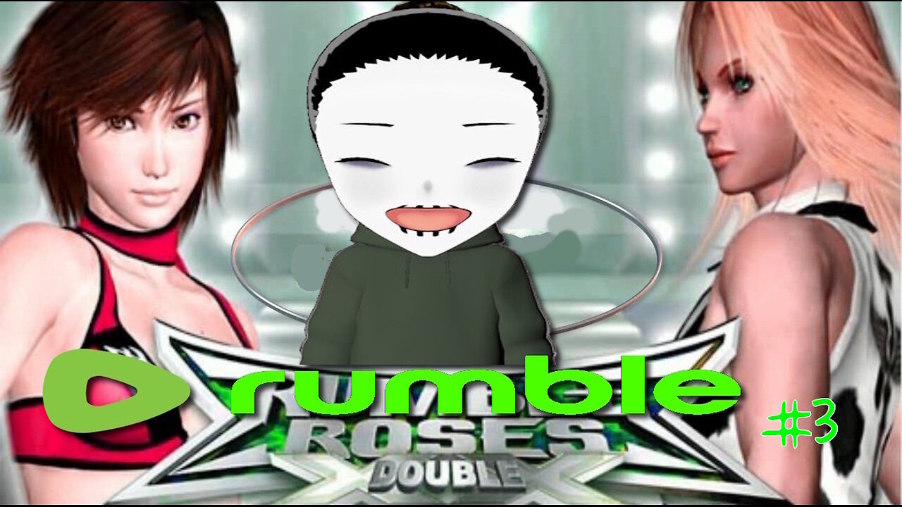 Let's Slay! Rumble Roses XX pt. 3 (Rumble Exclusive)