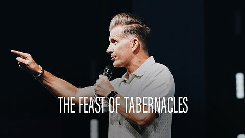 The Feast of Tabernacles
