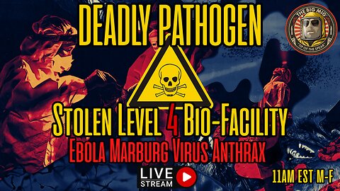 Deadly Pathogen Stolen From U.S. Level 4 Bio Facility