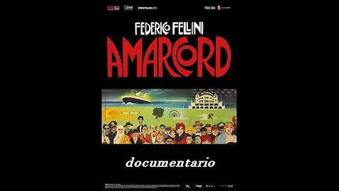 DOCUMENTARIO---AMARCORD