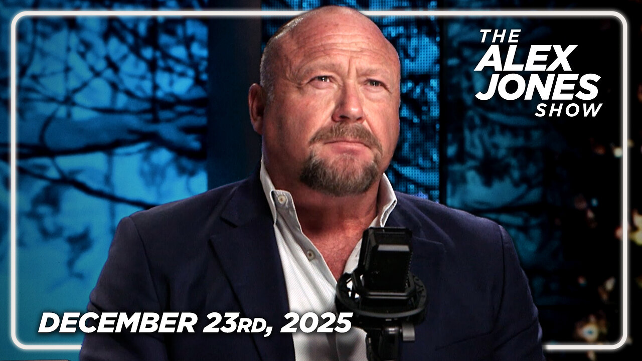 FULL ALEX JONES SHOW — 12/23/25