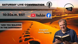 Saturday Live "Are you walking in the darkness?