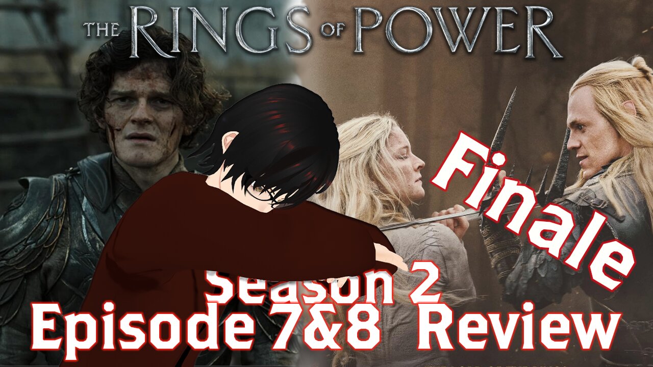 Rings of Power Season 2 Episodes 7 & 8 Review
