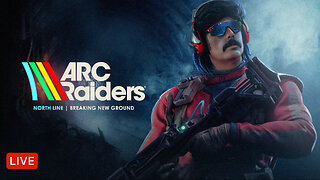 🔴LIVE - DR DISRESPECT - ARC RAIDERS - NORTH LINE UPDATE