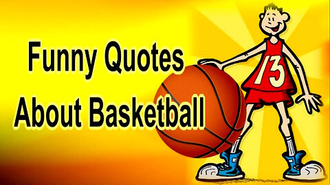 Funny Quotes About Basketball (Shorts)