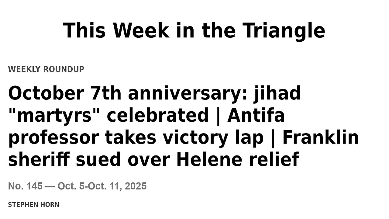 This Week in the Triangle: Jihad celebration, antifa victory lap, etc.
