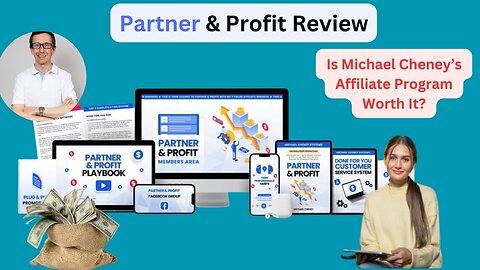 Partner and Profit Review: Is Michael Cheney’s Affiliate Program Worth It?