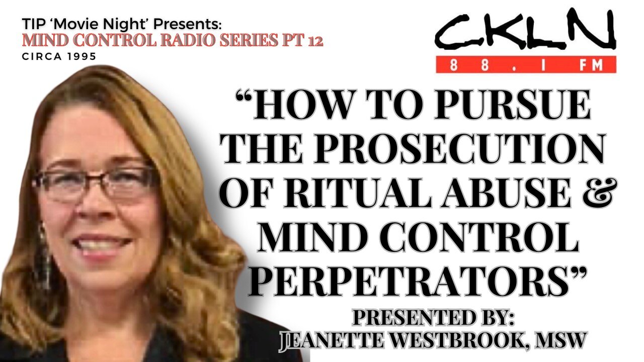 TIPMN | CKLN MC Radio Series P12: Jeanette Westbrook - How to Pursue the Prosecution of Perpetrators
