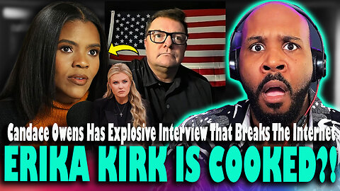 ERIKA KIRK IS COOKED? Candace Owens Has SHOCKING Interview That Is Breaking The Internet