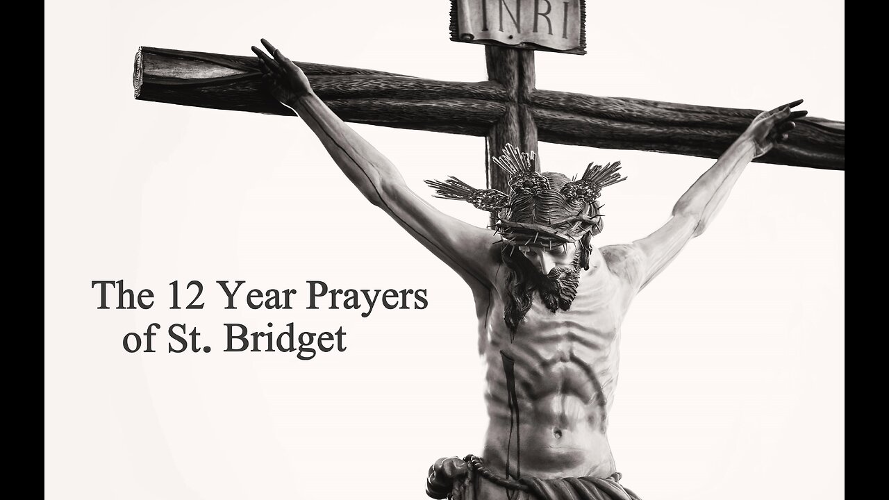 The 12 Year Prayers of St. Bridget