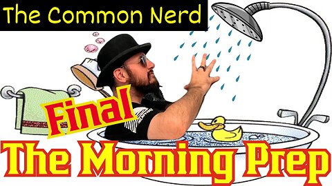 The LAST Morning Prep W/ The Common Nerd! Daily Pop Culture News, Prep, and Rants!