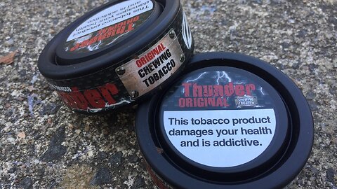 Thunder Chewing Tobacco Loose (Discontinued) Review