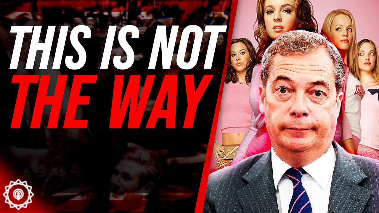 Farage Resorts to Mean Girl Politics