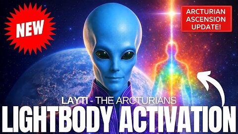 GIFT FROM THE ARCTURIANS‼️ "Use This To Level Up Instantly..." | The Arcturians - LAYTI | GFL