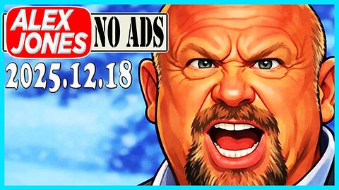 ALEX JONES (NO ADS) 2025/12/18