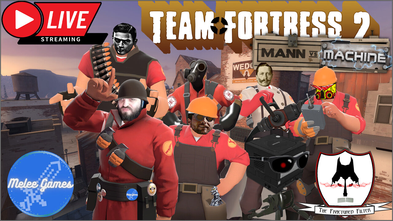 Team Fortress 2: Mann vs Machine - MeleeGames Community Event! The Sequel!