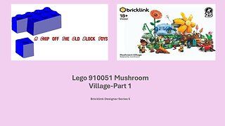 Building Lego 910051 Mushroom Village Set-Part 1