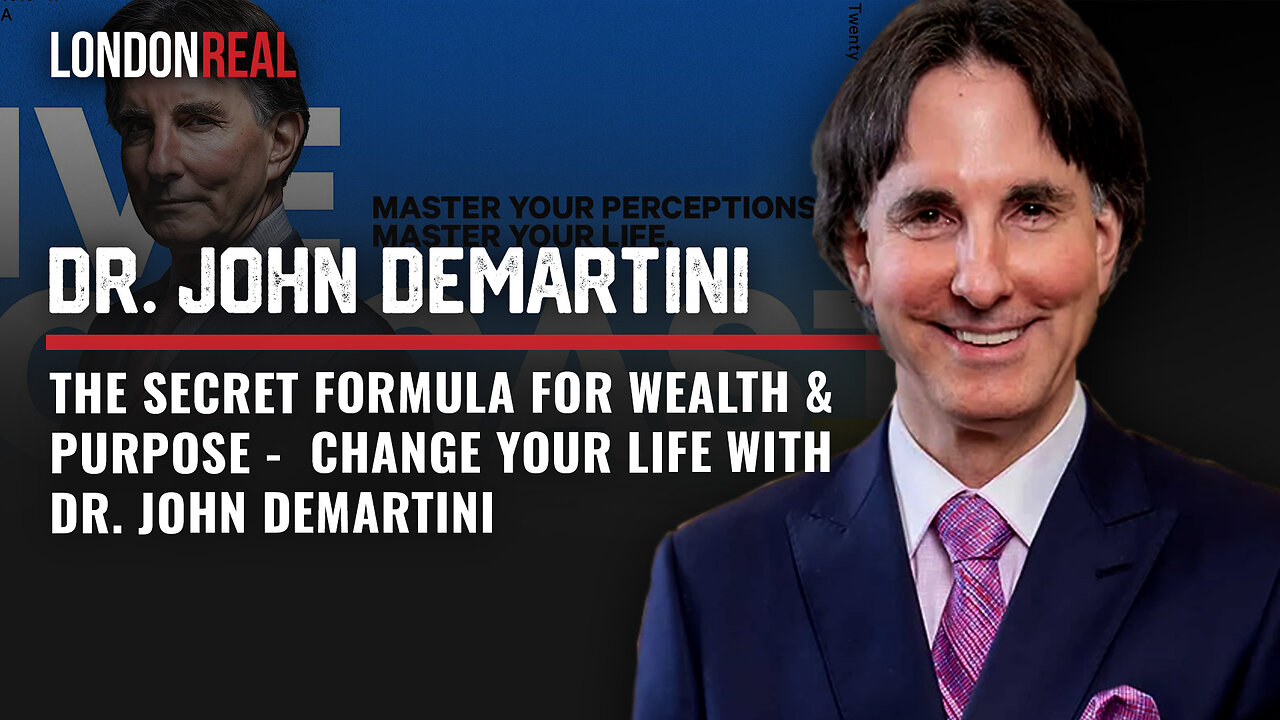 How To Change Your Life: The Secret Formula For Wealth & Purpose - Brian Rose & Dr. John DeMartini