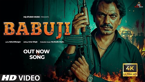New Song 2025 | Rap Song 2025 | Babuji | Nawazuddin Siddiqui | Bollywood Hindi Song | Video Song