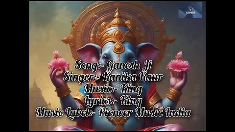 King | Ganesh Ji | Kanika Kaur | King | Pioneer Music India | Bollywood Latest Trending Song