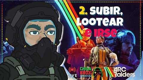 🚀💥 LIVE 2: "Subir, Lotear e irse ⚔ | ARC Raiders