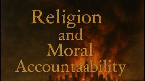 Religion and Moral Accountability, Updating religious texts to modern times.
