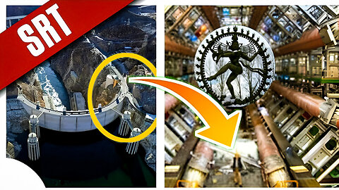 CERN & Hoover Dam: The Connection to Shiva and Stargate