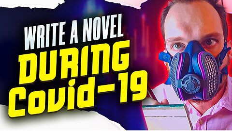 How to Write a Novel During COVID-19: Tips from Celebrity Ghostwriter and Writing Coach Joshua Lisec