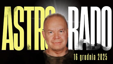 Rozmowa z Astrorado 16/12/2025 start 18.00