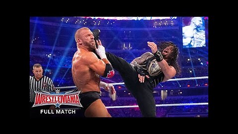 FULL MATCH - Triple H vs. Roman Reigns – WWE World Heavyweight Title Match WrestleMania 32